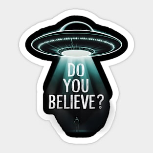 Do u Believe ? Sticker